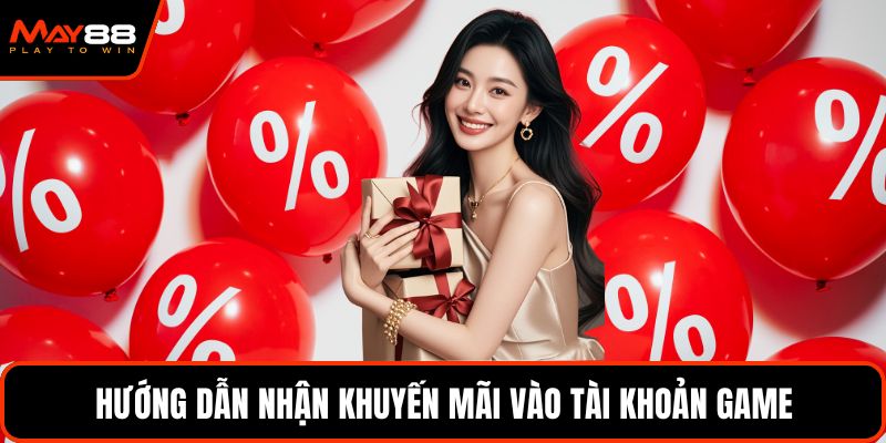 Hướng dẫn nhận khuyến mãi vào tài khoản game