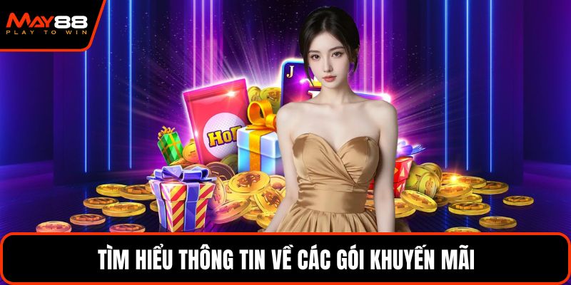 Tìm hiểu thông tin về các gói khuyến mãi