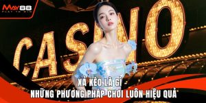 Xả Kèo Là Gì - Những Phương Pháp Chơi Luôn Hiệu Quả